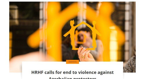 Скриншот публикации на сайте Human Rights House Foundation https://humanrightshouse.org/statements/hrhf-calls-for-end-to-violence-against-azerbaijan-protestors/ Скриншот публикации на сайте Human Rights House Foundation https://humanrightshouse.org/statements/hrhf-calls-for-end-to-violence-against-azerbaijan-protestors/
